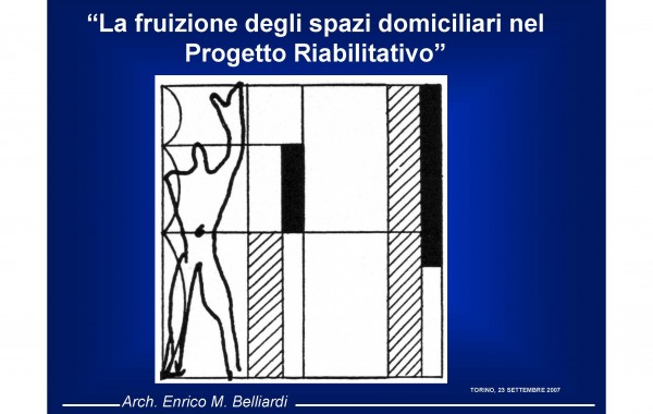 La fruizione degli spazi domiciliari nel Progetto Riabilitativo